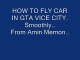 HOW TO FLY THE CAR LIKE AEROPLANE IN GTA VICE CITY...EASY