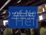 ALA Librarians Come to Help New Orleans Public Libraries