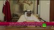 أمير قطر يعلن تسليم مقاليد الحكم لنجله تميم بن حمد آل ثاني