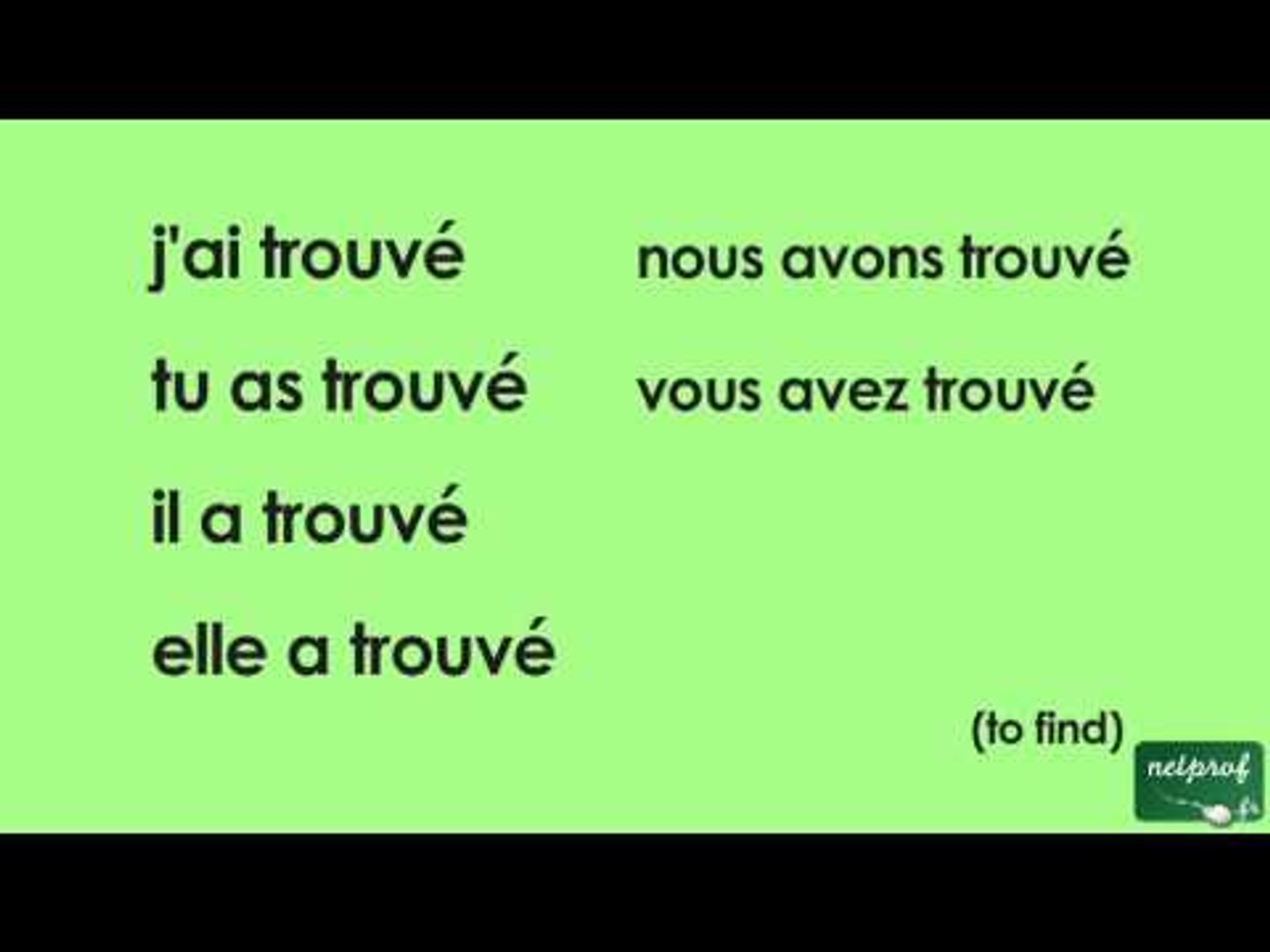 Passé Simple Du Verbe Prendre Conjugaison du verbe trouver au passé composé de l'indicatif - Vidéo  Dailymotion