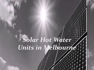 Solar Hot Water Units Melbourne