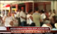 Ayuda humanitaria para desplazados será entregada por unidad de victimas y el ICBF