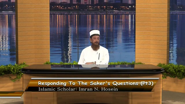 Responding to Questions from The Saker Pt 3 - Sheikh Imran Hosein