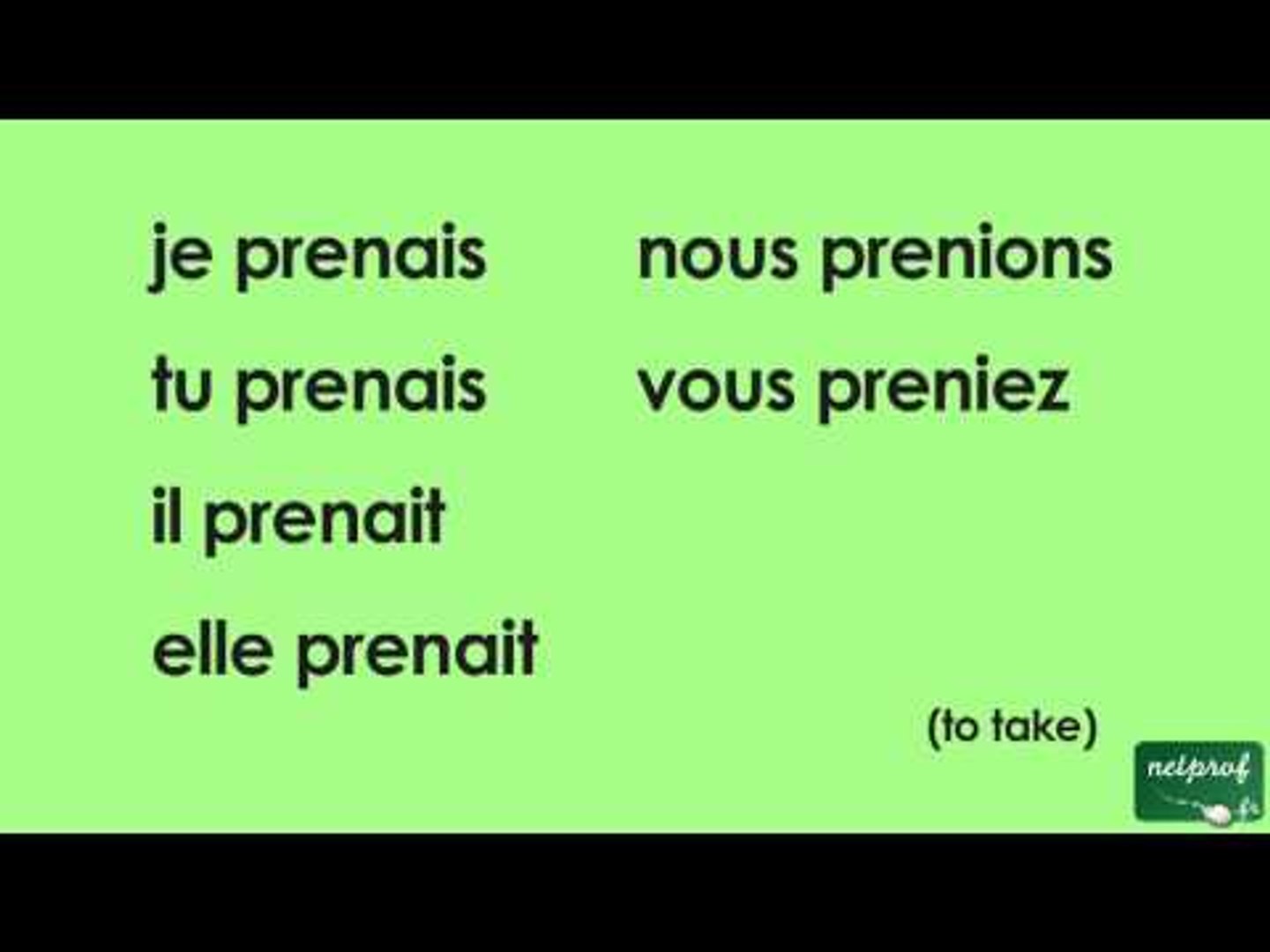 Prendre Au Passé Simple De L Indicatif Conjugaison du verbe prendre à l'imparfait de l'indicatif - Vidéo  Dailymotion