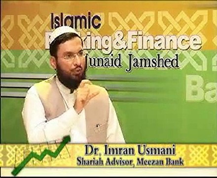 Islamic Banking & Finance with Junaid Jamshed - Episode 1 Part 2 of Part 5