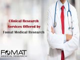 Clinical Research Services Offered by Fomat Medical Research