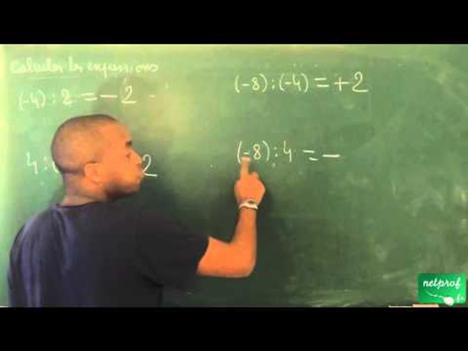 009 / Nombres relatifs / Quotient de deux nombres relatifs