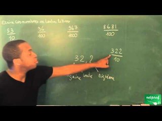 041 / Nombres décimaux / Ecriture fractionnaire (4)
