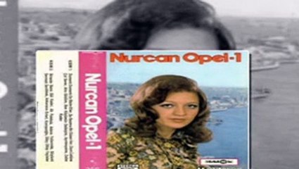 Nurcan Opel - Ah Feleksiz