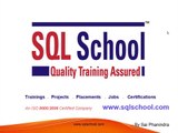 SQL School Training Institute (SQL DBA, MSBI and SQL Server Trainings with Projects, Jobs and Placements)