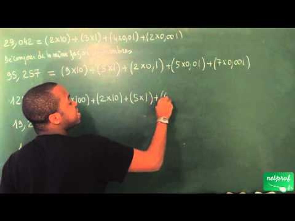 019 / Nombres décimaux / Décomposition d'un nombre décimal (9)