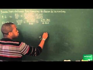 007 / Nombres décimaux / Ecriture fractionnaire (3)