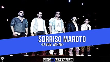 Sorriso Maroto - Tá Bom, Aham (+ Letra)