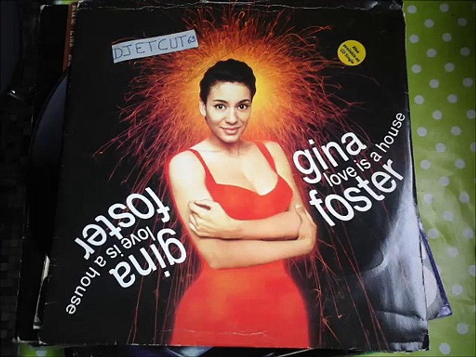 GINA FOSTER -LOVE IS A HOUSE(RIP ETCUT)CONSTRUCTION REC 89