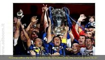 ROMA,    INTER: PARTITE STORICHE IN DVD E SINTESI CAMPIONATI EURO 7