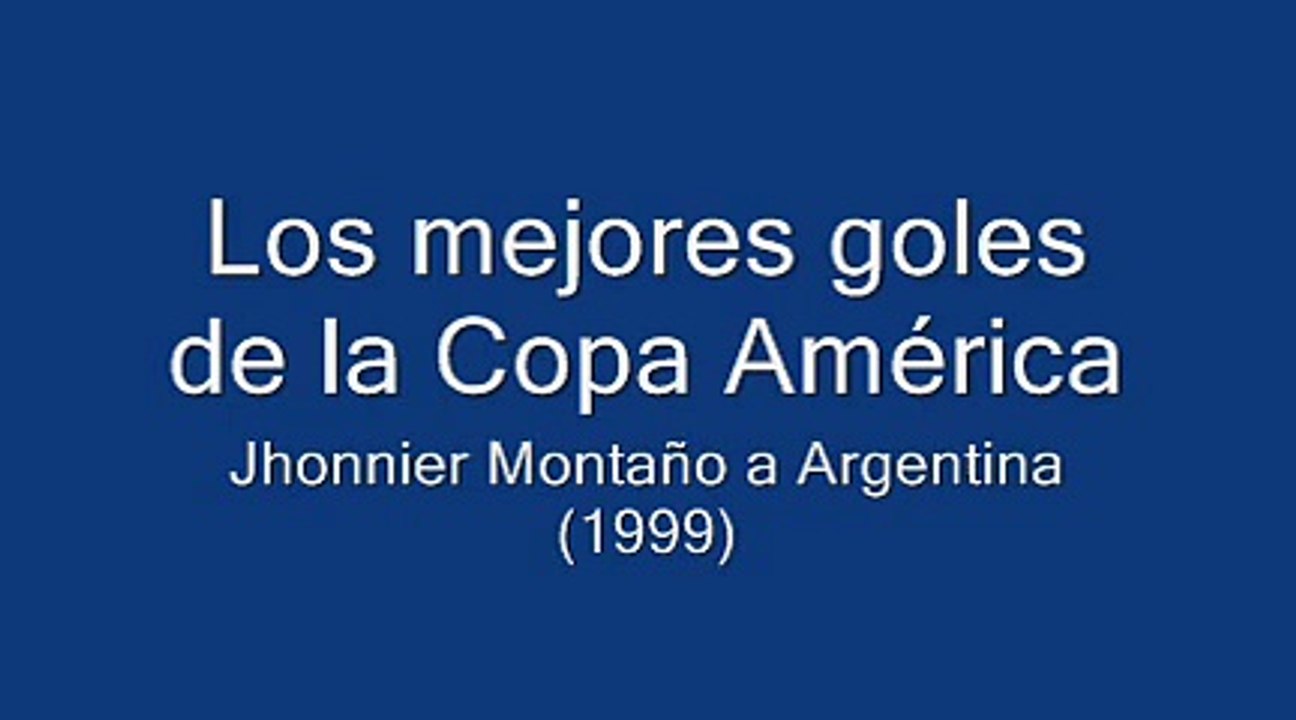 Gol de Johnnier Montaño a Argentina (Copa América 1999)