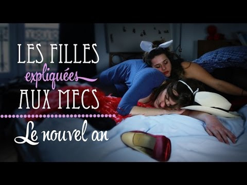 Les filles expliquées aux mecs : Le nouvel an
