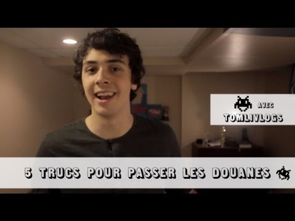 Thomas Gauthier - 5 manières de passer les douanes sans problème ("J'ai demandé à un grand")