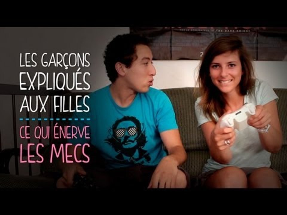 Les garçons expliqués aux filles : ce qui énerve les mecs