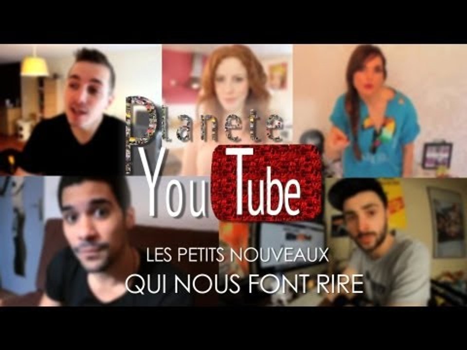 Planète YouTube : Les petits nouveaux qui nous font rire