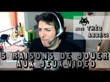 BeastModeIII - 5 raisons de jouer aux jeux vidéos (