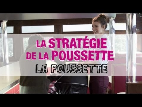 Les offs de la stratégie de la poussette : La Poussette