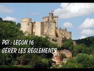 PGI 16 : Gérer les règlements