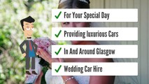 wedding cars Glasgow -chauffeur driven wedding cars Glasgow