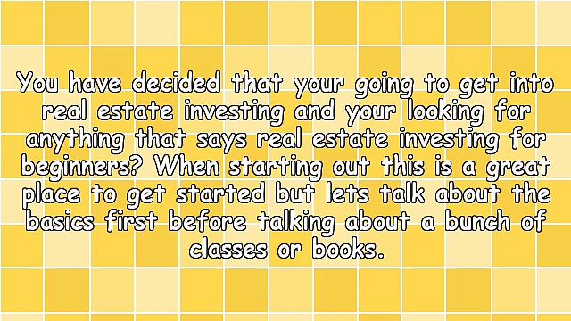 Real Estate Investing For Beginners – Getting Started