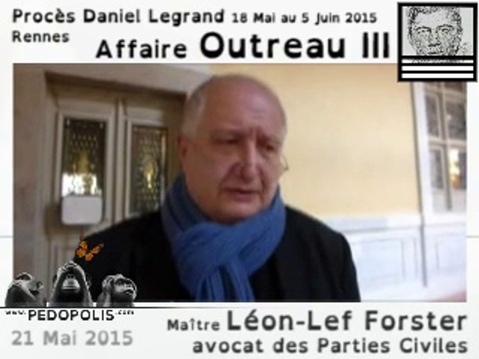 Outreau 3 (jour3) Interviews de Maitre Forster et de Jacques Cuvillier