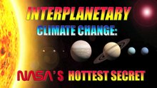 Interplanetary Climate Change NASA's Hottest Secret. A clip from David Wilcock