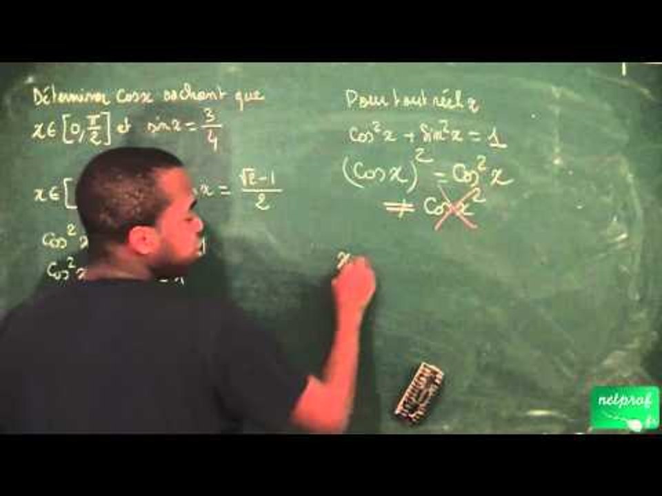 238 / Fonctions cosinus et sinus / Se servir de la formule cos²x + sin²x = 1