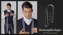 How to Tie a Victoria Knot - Ties Around the World - The Knots  - Ermenegildo Zegna