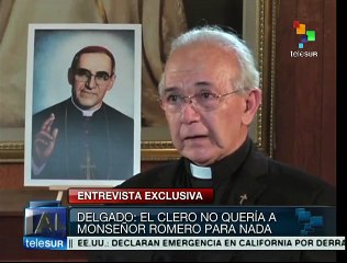 Delgado: el clero no quería a Mons. Romero para nada