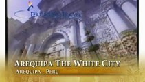 Arequipa Peru The White City - Arequipa Travel Guide