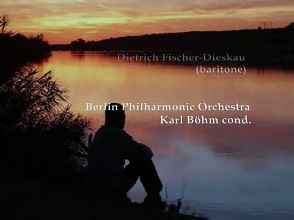 Gustav Mahler - "Ich bin der Welt abhanden gekommen" (Rückert) - Fischer-Dieskau