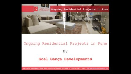 Ongoing Residential Property in Pune - Goelgangadevelopments.com