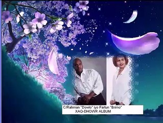 somali music xaq-dhowr dowlo & primo