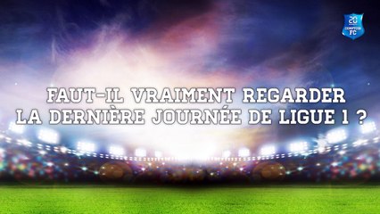 Faut-il regarder la dernière journée de ligne 1 ?