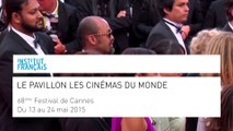 Cinémas du Monde, FESTIVAL DE CANNES 2015
