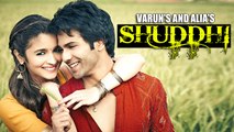 Varun Dhawan To ROMANCE Alia Bhatt In Shuddhi