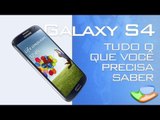 Samsung Galaxy S4: tudo o que você precisa saber (resumo do evento) - Tecmundo