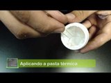Dicas - Manutenção: como aplicar pasta térmica no processador - Baixaki