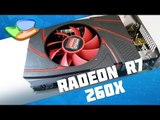 AMD Radeon R7 260X [Análise de Produto] - Tecmundo