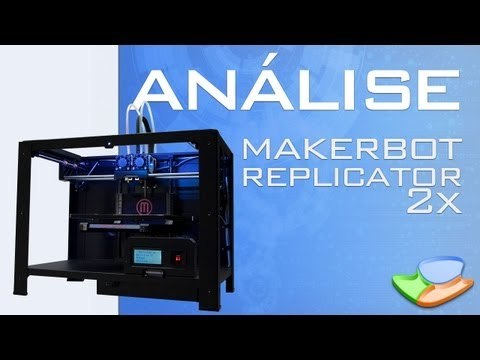 Impressora 3D Makerbot Replicator 2x [Análise de Produto] - Tecmundo