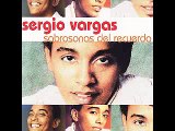 Sergio Vargas - Si Algun Dia La Ves