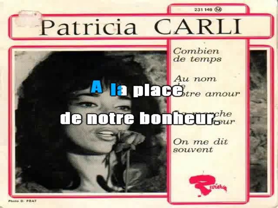 KARAOKE PATRICIA CARLI - Demain tu te maries (Arrête, arrête ne me touche pas)