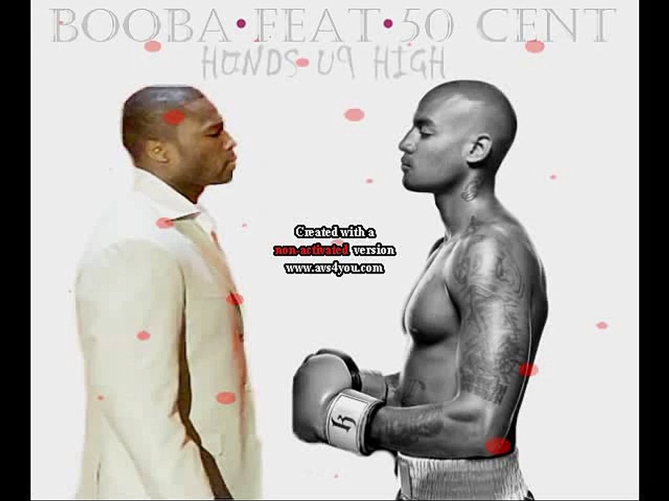 Booba-Feat-50 Cent - Hands up High (HD) Officiel 2010