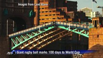 Giant rugby ball marks 100 days to World Cup
