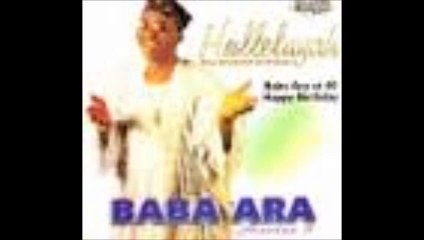 Baba Ara - Halleluyah(Audio)